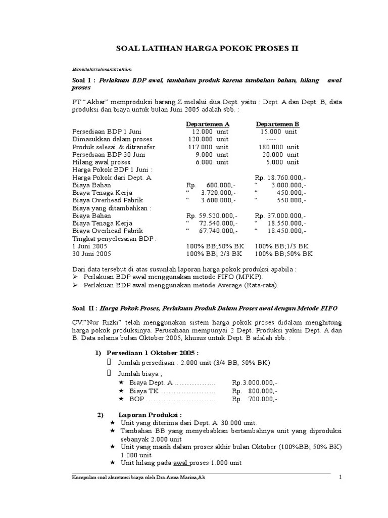 Dari contoh tersebut, harga pokok mana yang digunakan untuk menentukan. Contoh Laporan Biaya Produksi Dengan Metode Fifo