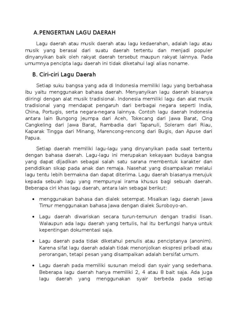 Kalimat lagu atau syair lagu terdiri atas tujuh kalimat. Ciri Ciri Lagu