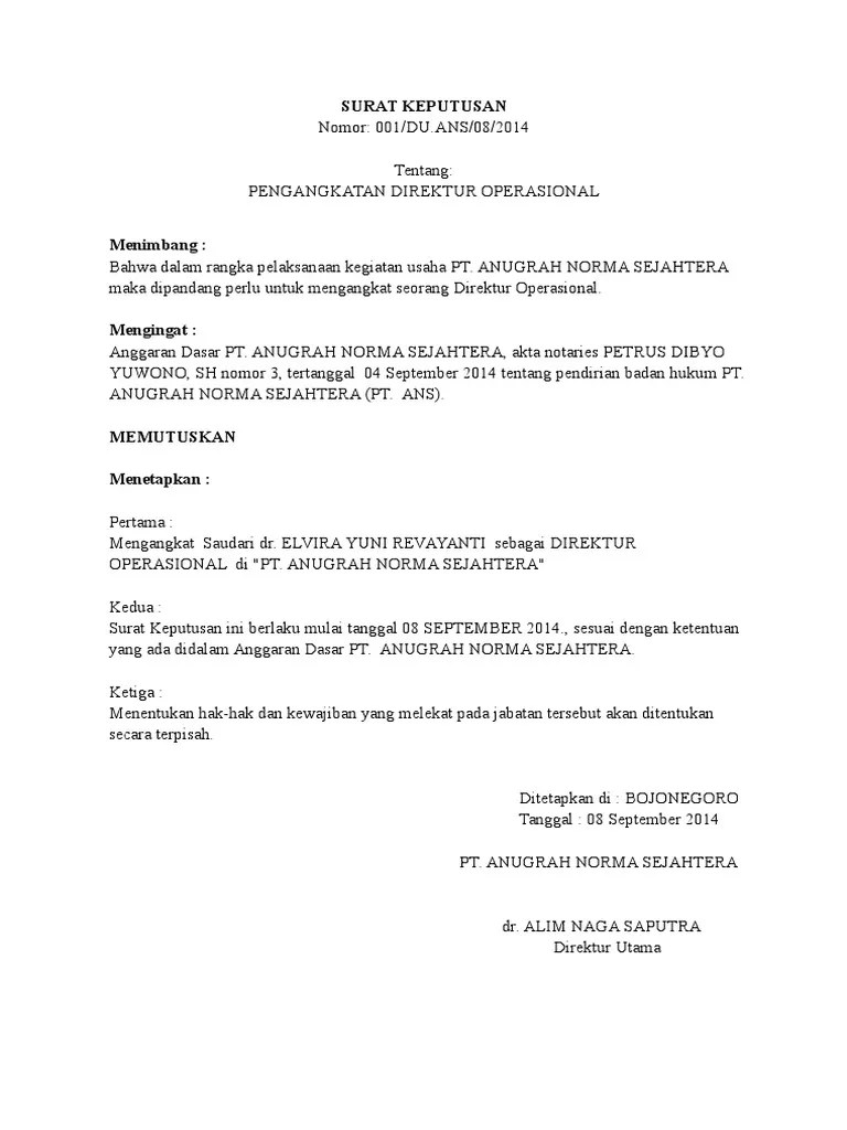 Pengangkatan, pemberhentian dan/atau pengunduran diri anggota direksi yang membawahkan fungsi kepatuhan mengacu pada ketentuan yang mengatur mengenai. Surat Keputusan Pengangkatan Direktur Pdf