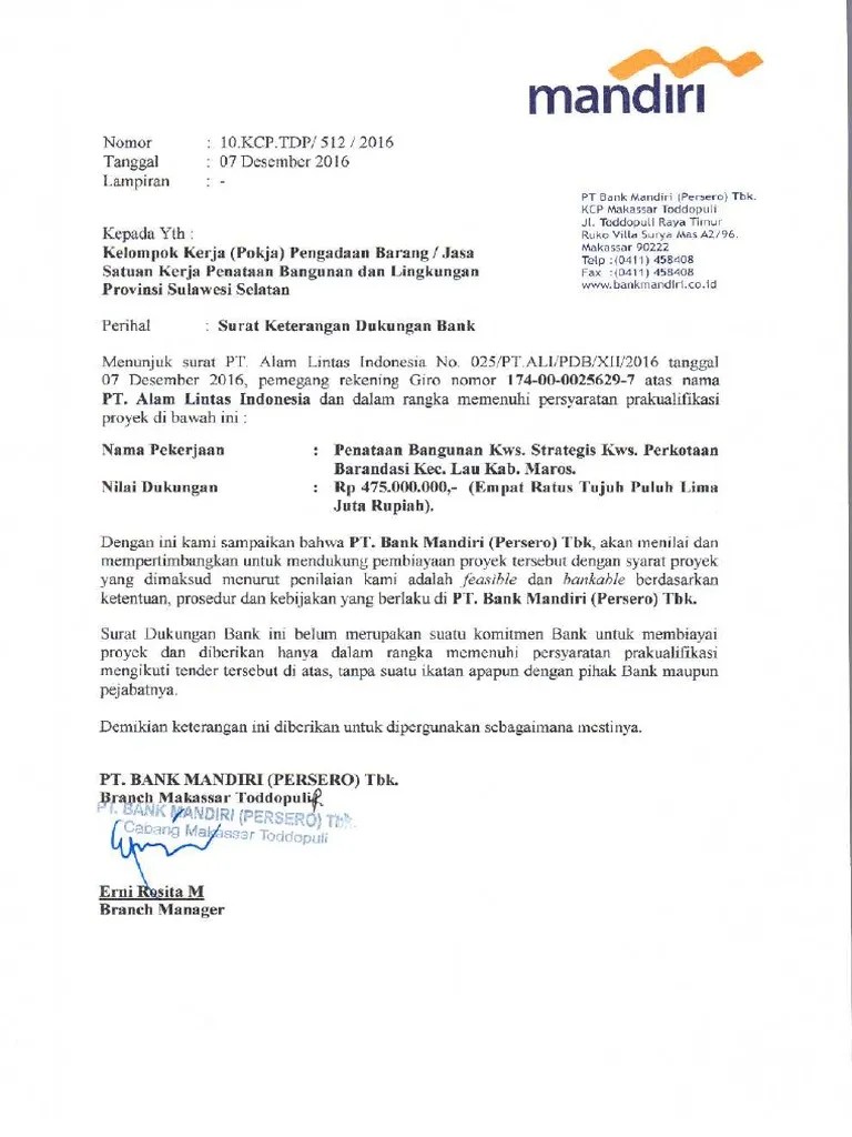 Dijelaskan mengenai contoh surat permohonan dukungan bank dan cara membuatnya yaitu dengan tigak type format surat sebagai contoh. 29 Surat Dukungan Bank Mandiri Info Dana Tunai