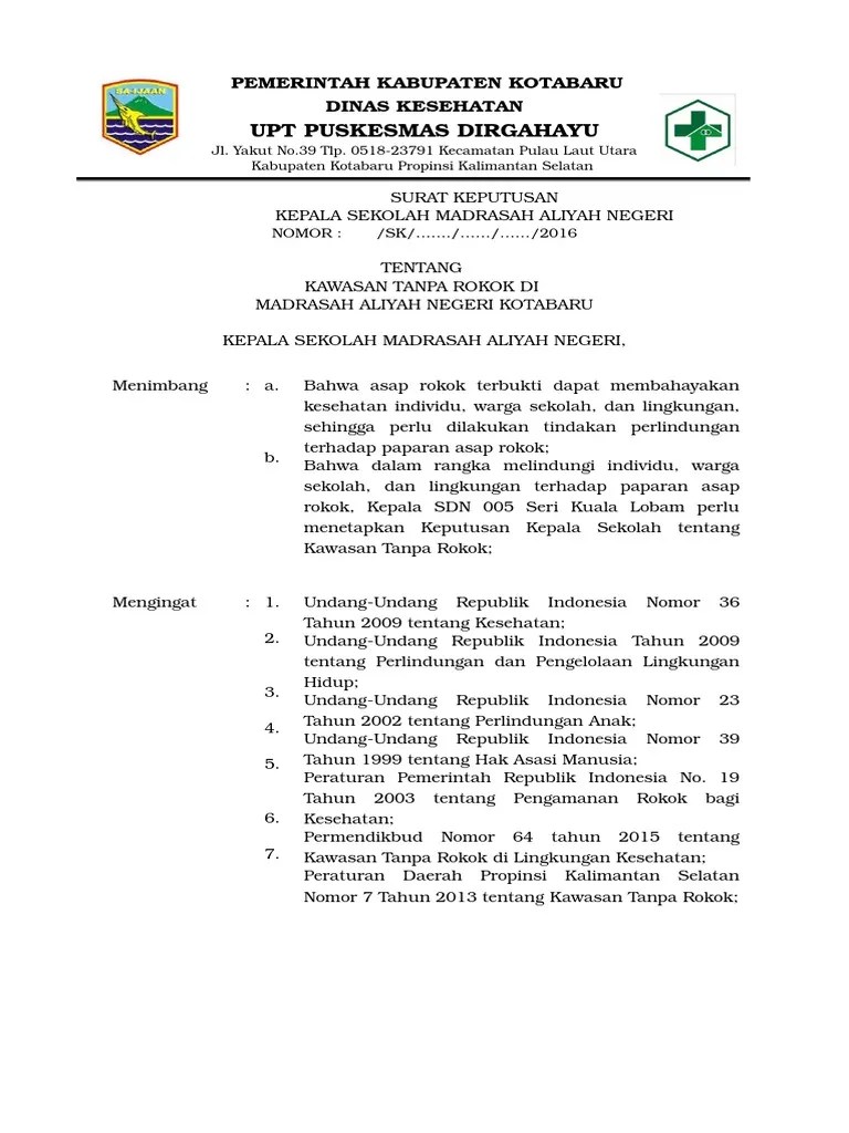 Harus memberi contoh dan teladan di tempat yang tanggung jawabnya di kawasan dilarang merokok. Contoh Sk Ktr Di Sekolah Pdf