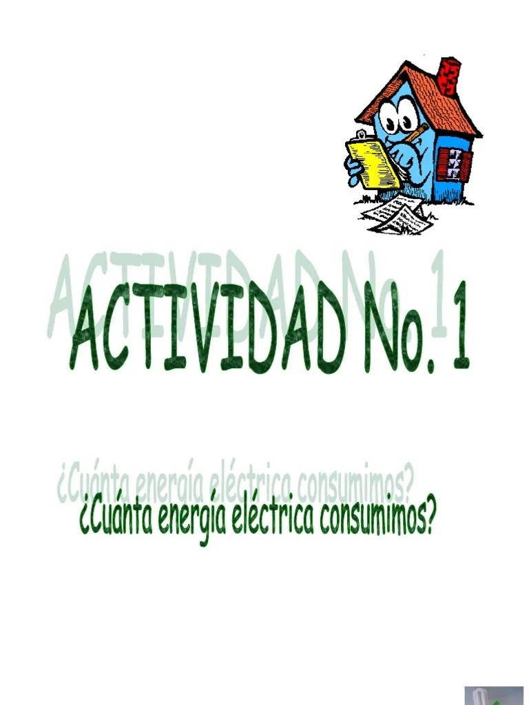 Actividad 1 - Cuánta Energía Eléctrica Consumimos | PDF | Bombilla Incandescente | Lámpara ...