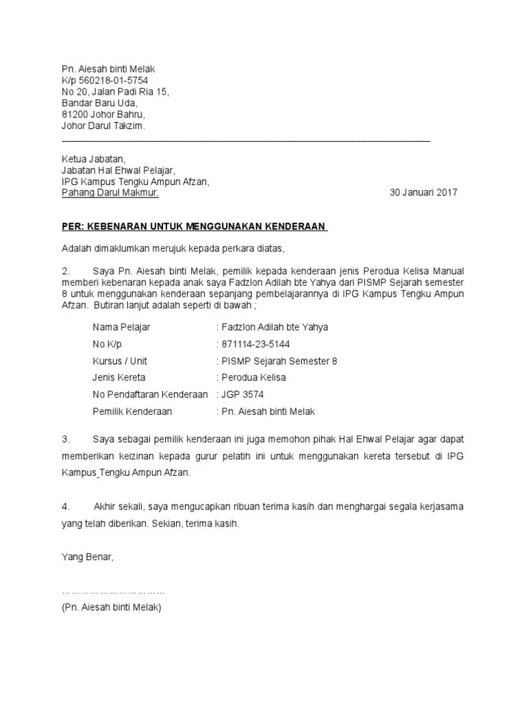 Surat kebenaran menggunakan kenderaan suami. Contoh Surat Kebenaran Membawa Kenderaan Ke Uitm