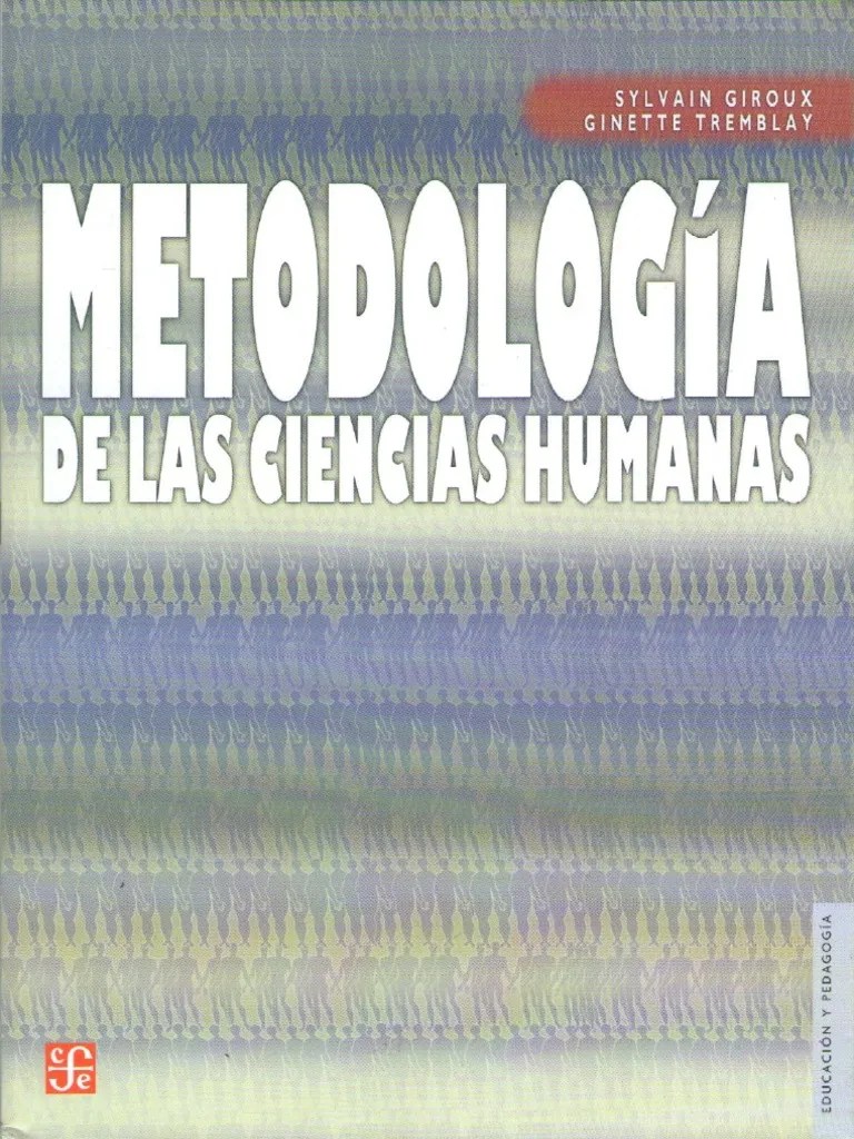 Metodologia De Las Ciencias Humanas - La Investigación En Acción | PDF | Método Científico | Science