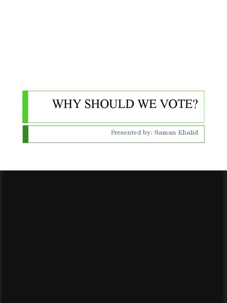 Why Should We Vote? | Download Free PDF | Voting | Elections