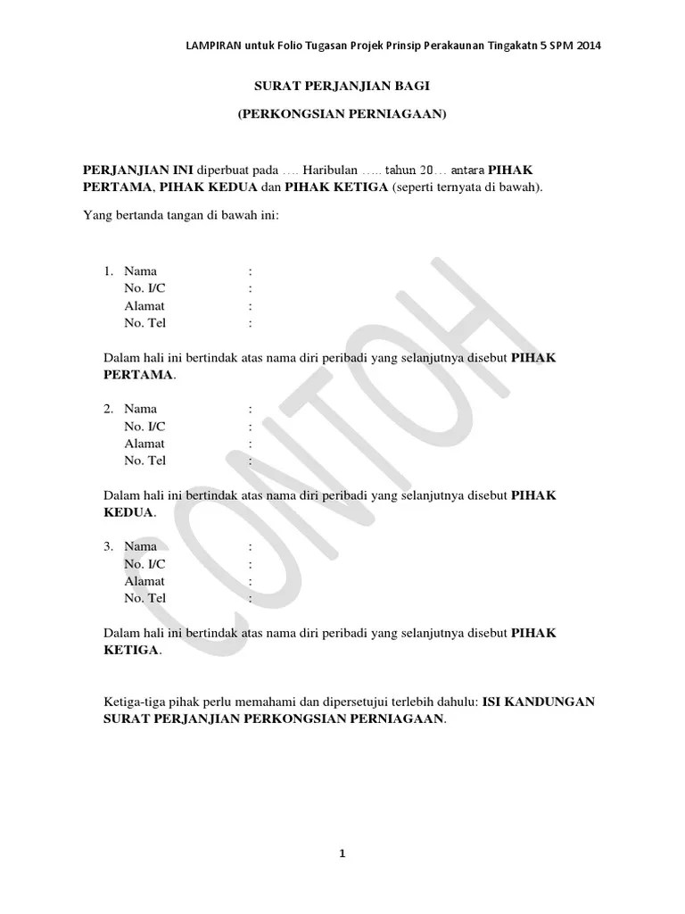 Perjanjian perkongsian perniagaan ini berlaku pada tanggal dimana surat ini ditandatangan oleh kedua pihak sehingga 29 feb 2018 (5 bulan) mengikut . Sampel Ikatan Perjanjian Perkongsian 2 Pdf