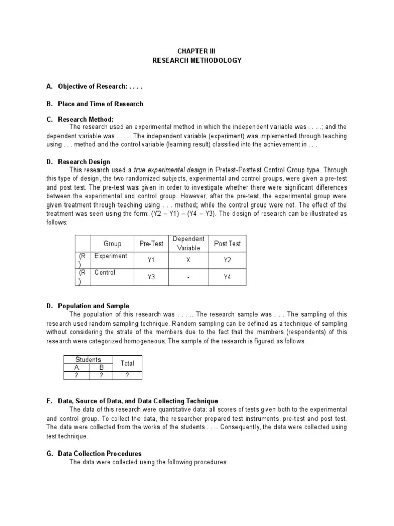 Experimental research is a quantitative and empirical research carried out on the philosophical basis of positivism. Chapter Iii Experimental Research Methodology Experiment Validity Statistics