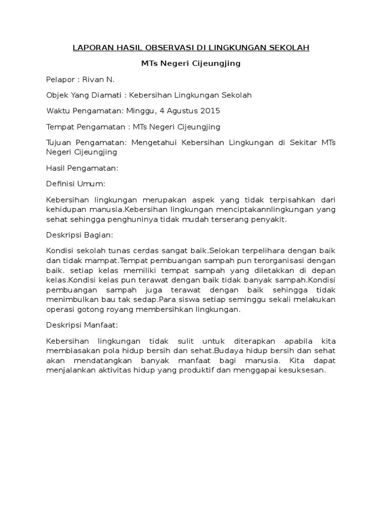 Membuat laporan sederhana dan singkat sudah diajarkan saat kita sekolah dasar (sd) ataupun sekolah menengah pertama (smp). Contoh Laporan Pengamatan Lingkungan Sekolah Seputar Laporan
