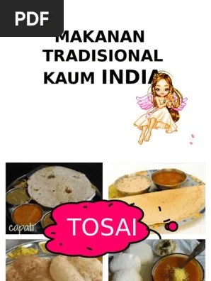 Berikut kami senaraikan beberapa kuih tradisional masyarakat hindu. Makanan Tradisional Kaum India Pdf