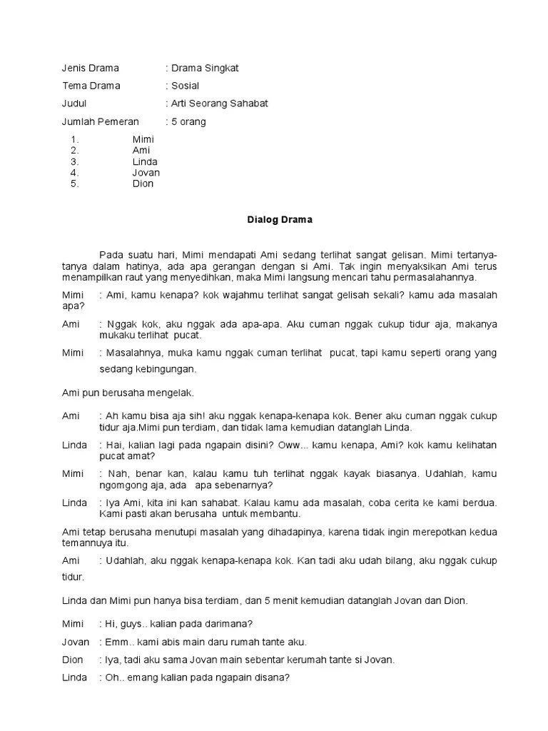 Dan terjadi lah percakapan antara 5 sekawan, adi, budi, banu, sita dan dini. Naskah Drama Persahabatan 7 Orang Pemain