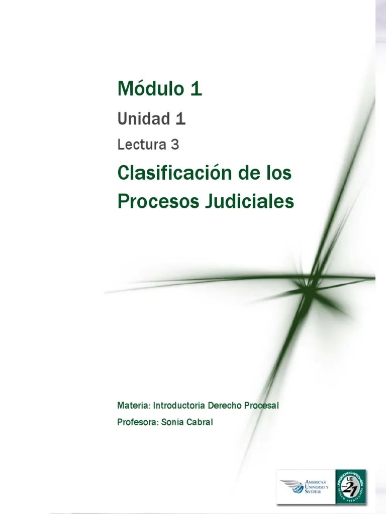 DERECHO PROCESAL 1 Lectura 3 - Clasificación De Los Procesos Judiciales | PDF | Ley Procesal ...