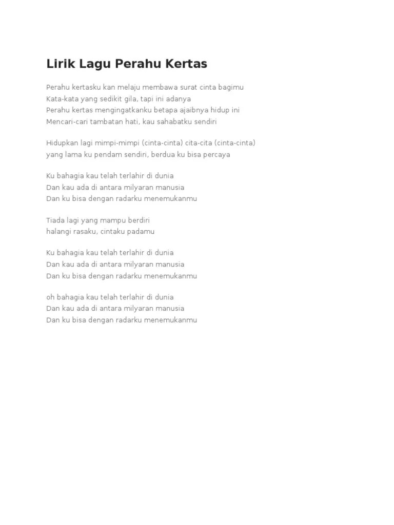 Berikut ini lirik lagu beserta chord gitarnya. Lirik Lagu Perahu Kertas Pdf