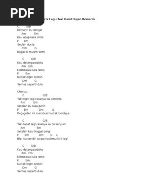 Kau datang padaku membawa luka lama ku tak ingin salah semua . Chord Gitar Dan Lirik Lagu Taxi Band Hujan Kemarin Pdf