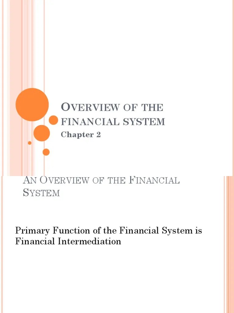 Overview Of The Financial System | PDF | Financial Markets | Moral Hazard
