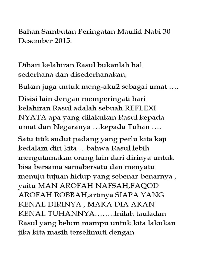 Sambutan pidato biasanya dibawakan oleh tokoh masyarakat. Bahan Sambutan Maulid Nabi