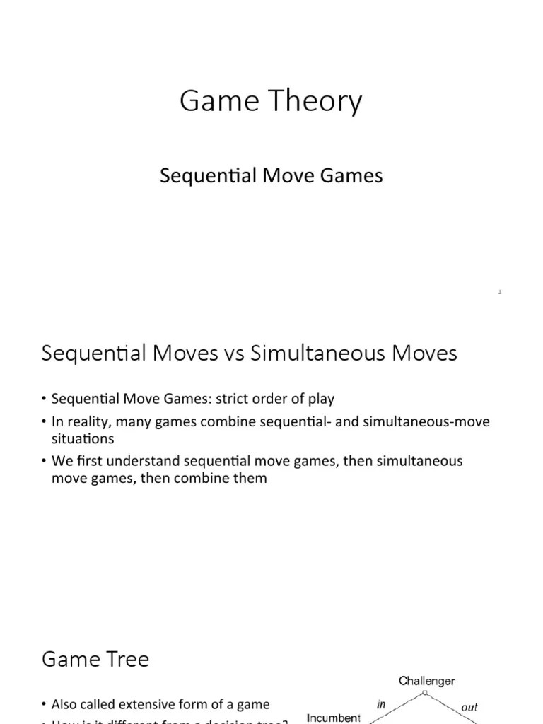 Sequential Move Games - Slides | PDF | Game Theory | Gaming