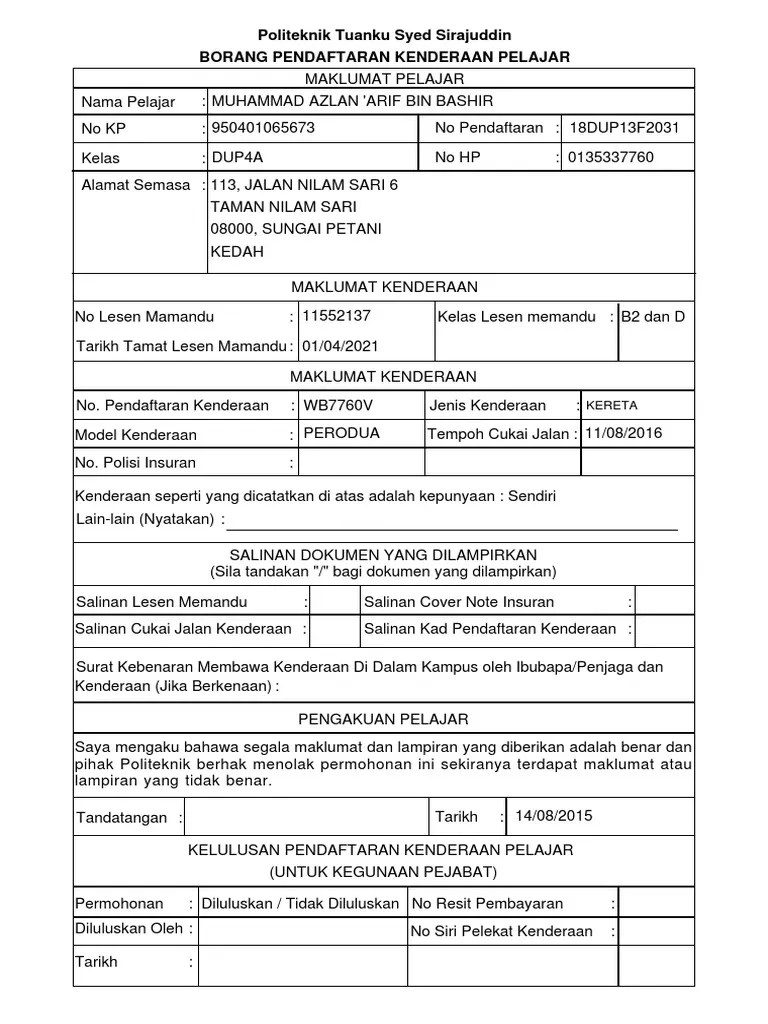 Setahu saya nombor kad pengenalan yang di keluarkan oleh jabatan . Borang Permohonan Stiker Kenderaan Ptss Pdf