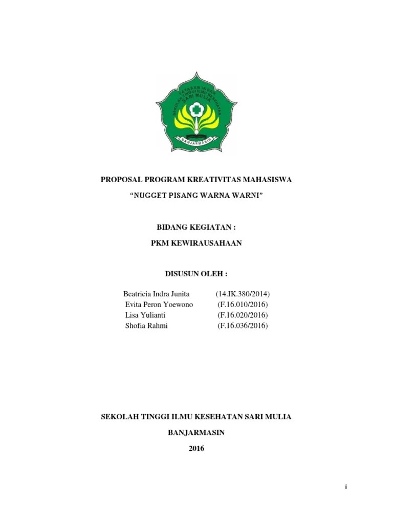 Pekan kreativitas mahasiswa kewirausahaan atau yang umum dipersingkat dengan pkm kewiraushaan . Contoh Proposal Pkm Kewirausahaan Makanan Yang Lolos Dikti Info Wisata Hits