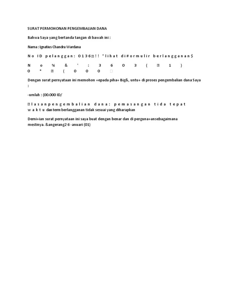 Maybe you would like to learn more about one of these? Surat Permohonan Pengembalian Dana