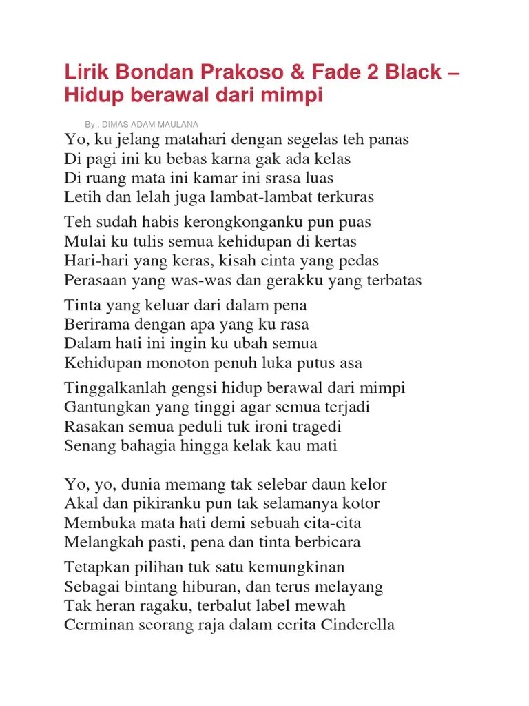 Lirik lagu daerah indonesia memang beragam dan memiliki seni yang tinggi. Lirik Lagu Bondan Hidup Berawal Pdf