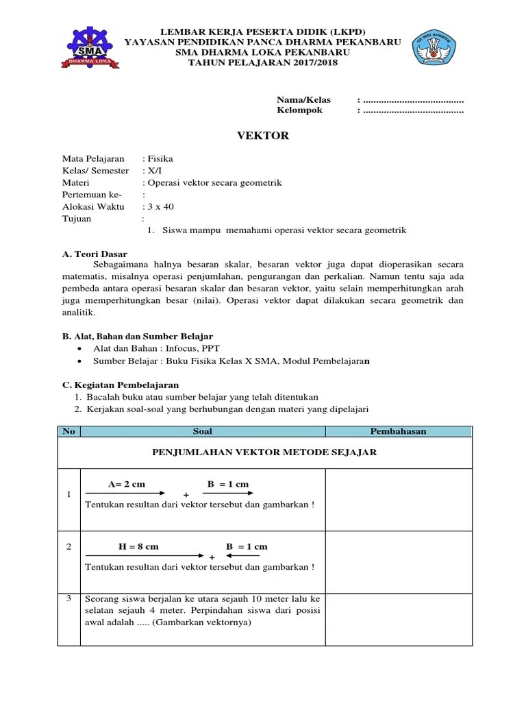 Beberapa sub materi tentang kinematika gerak lurus antara lain : Lkpd Bab 2 Vektor Pdf