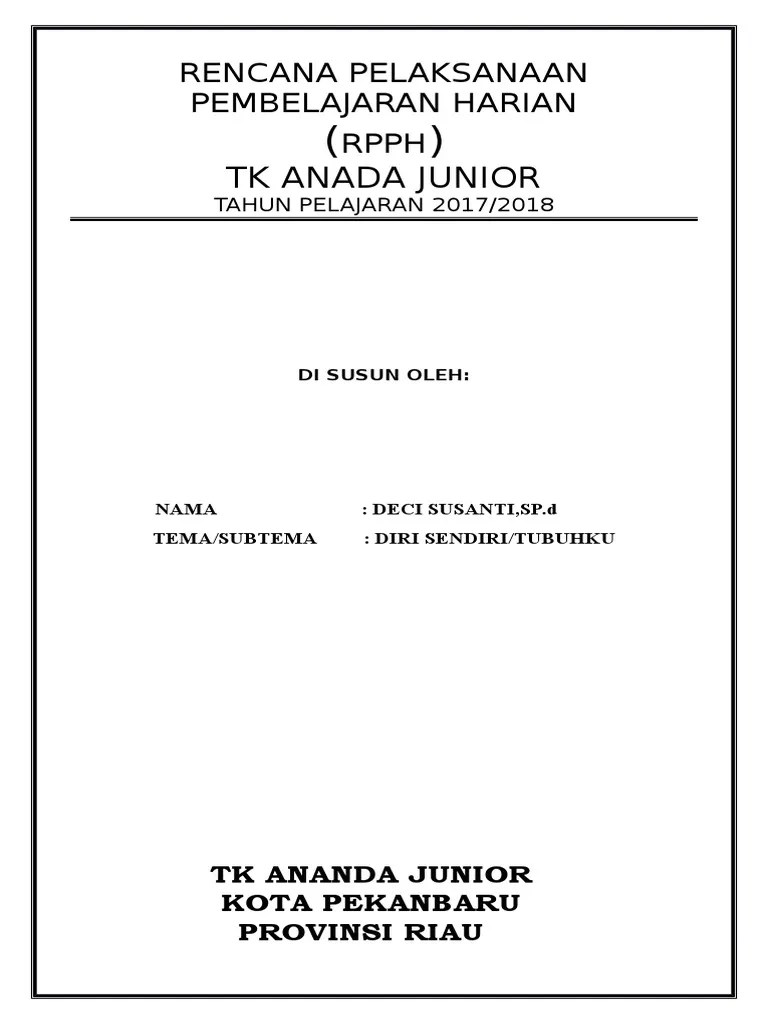 Rpph paud tema diri sendiri semester 1 kurikulum 2013 tahun pelajaran 2018 2019 arsip paud from . Contoh Rpph Paud Tema Diri Sendiri Pdf Berbagai Contoh