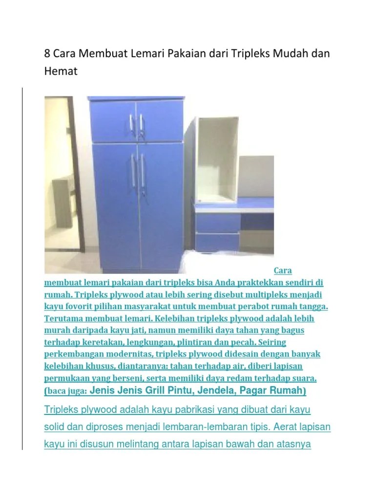 Biasanya digunakan paku atau sekrup sebagai penahan ikatan panel particle board ini. 8 Cara Membuat Lemari Pakaian Dari Tripleks Mudah Dan Hemat Pdf