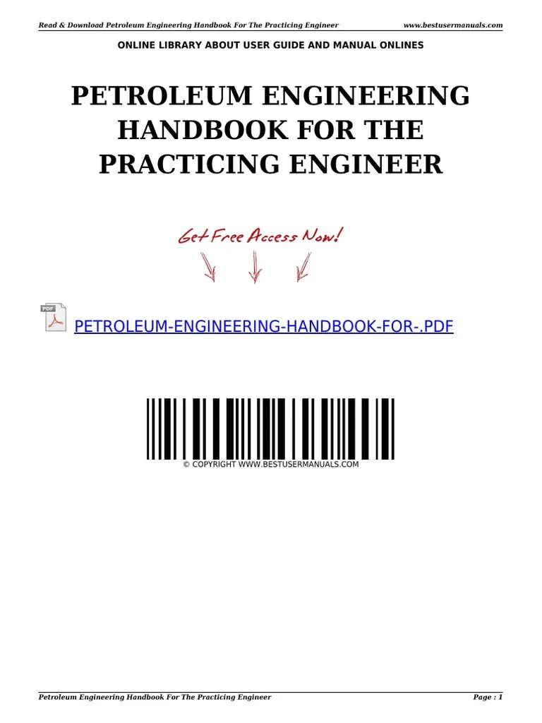 Petroleum Engineering Handbook For The Practicing Engineer | PDF