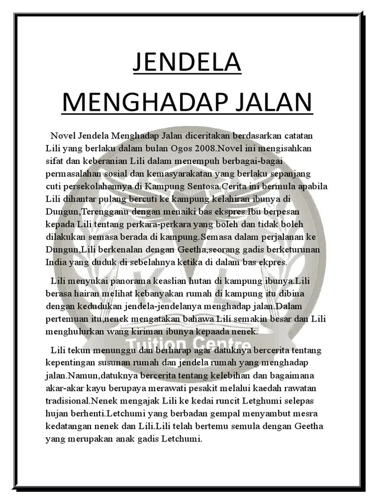 Berikutnya nota novel ini termasuk tema, persoalan, sinopsis, . Novel Jendela Menghadap Jalan Sinopsis Nashcxt