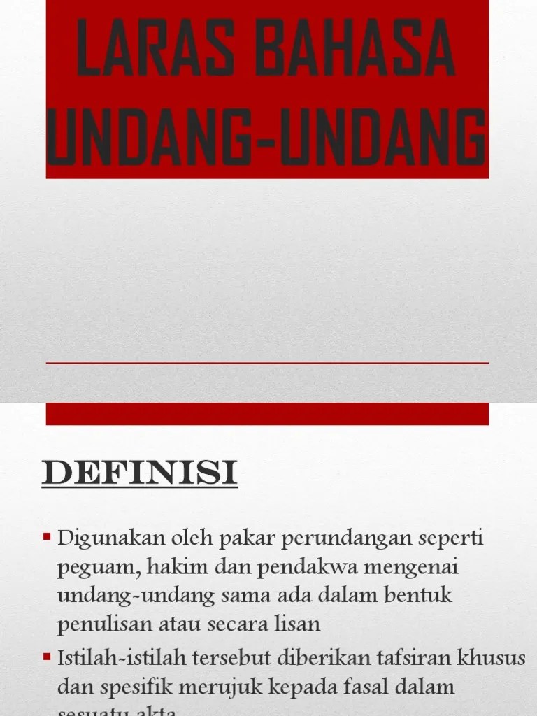 Bentuk report text termasuk artikel ilmiah dalam ensiklopedia. Laras Bahasa Undang-Undang