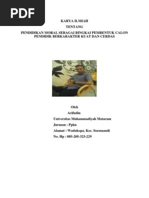 Anak dapat membedakan mana perilaku yang baik serta mana perilaku . Karya Ilmiah Berjudul Pendidikan Moral Sebagai Pembentuk Karakter Calon Pendidik Karia Ilmiah Ku Pdf