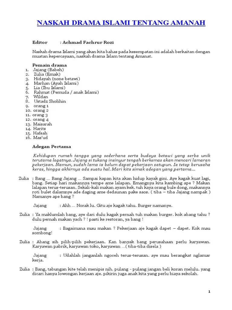 Hingga 8 orang untuk drama degan durasi sedang hingga panjang. Naskah Drama Islami Tentang Amanah Pdf