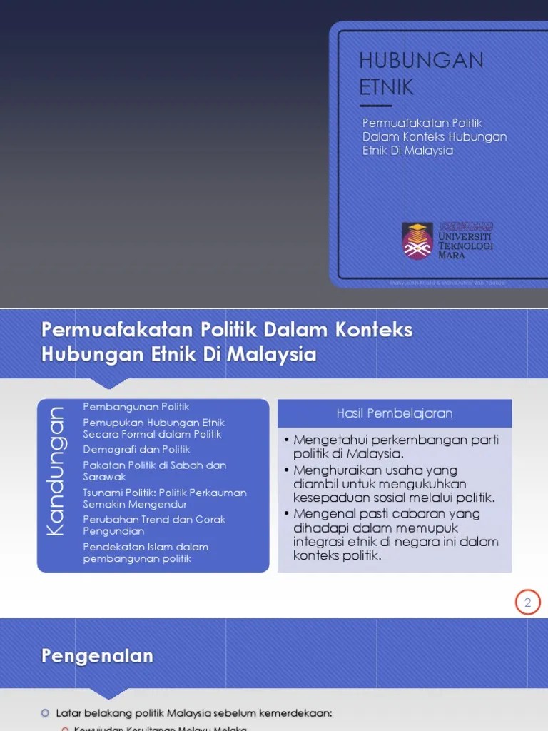 Perkembangan hubungan etnik di malaysia bermula dari tahap yang tahap rendah hinggalah ke tahap yang tinggi. CTU553 - Permuafakatan Politik Dalam Konteks Hubungan ...