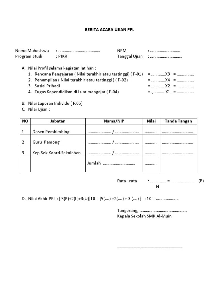 Menyusun rancangan jadwal acara, tata tertib, dan bahan materi pada pelaksanaan ppl tingkat prodi. Berita Acara Ujian Ppl Pdf