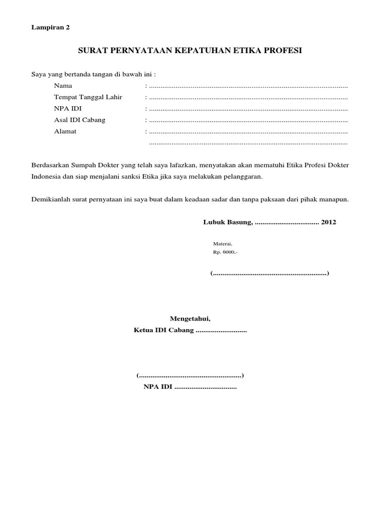Profesi kedokteran dalam suatu kode etik kedokteran indonesia (kodeki),. Surat Pernyataan Kepatuhan Etika Profesi Pdf