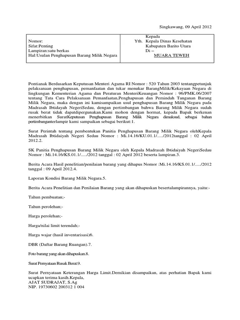 Apabila yang dilelang berupa tanah dan/ atau bangunan harus disertai dengan menunjukkan asli surat setoran bphtb. Contoh Surat Penghapusan Barang Inventaris - Contoh Surat