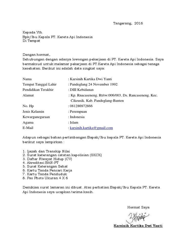 Berikut ini contoh surat lamaran kerja untuk posisi administrasi. Contoh Surat Lamaran Kerja Di Pt Kai