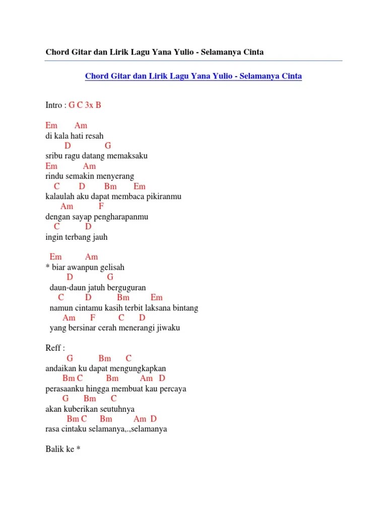 Lagu cinta simpul mati ini mengisahkan tentang sepasang anak pramuka . Chord Gitar Dan Lirik Lagu Yana Yulio Selamanya Cinta Pdf