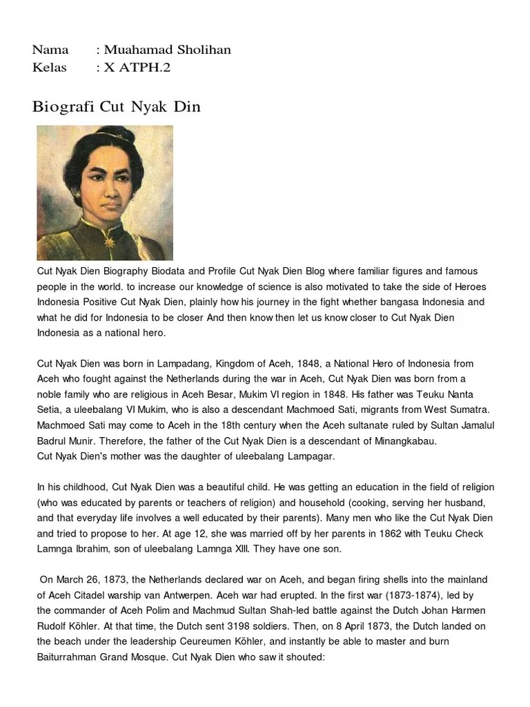 Biografi Cut Nyak Dien Dalam Bahasa Inggris Dan Artinya Masnurul She is a indonesian hero nation from aceh that against netherland in aceh war.