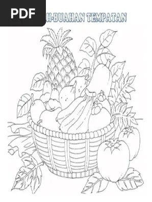 Himpunan gambar mewarna buah buahan tempatan yang power dan boleh di cetakkan dengan segera. Buah Buahan Tempatan Pdf