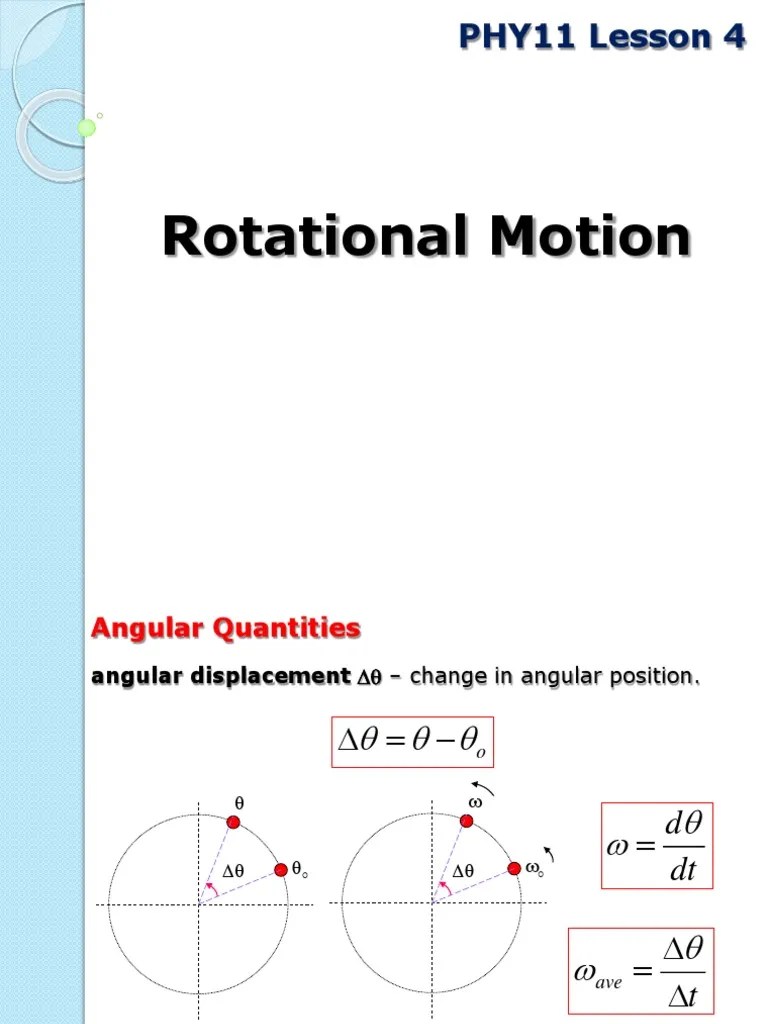 PHY11 Lesson 4 Rotational Motion | PDF | Rotation Around A Fixed Axis | Torque