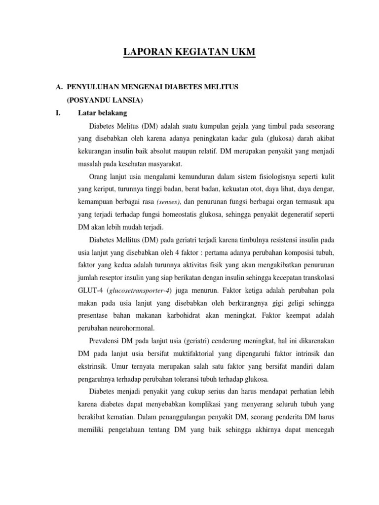 Laporan Kegiatan Ukm: A. Penyuluhan Mengenai Diabetes Melitus (Posyandu  Lansia) I. Latar Belakang | PDF