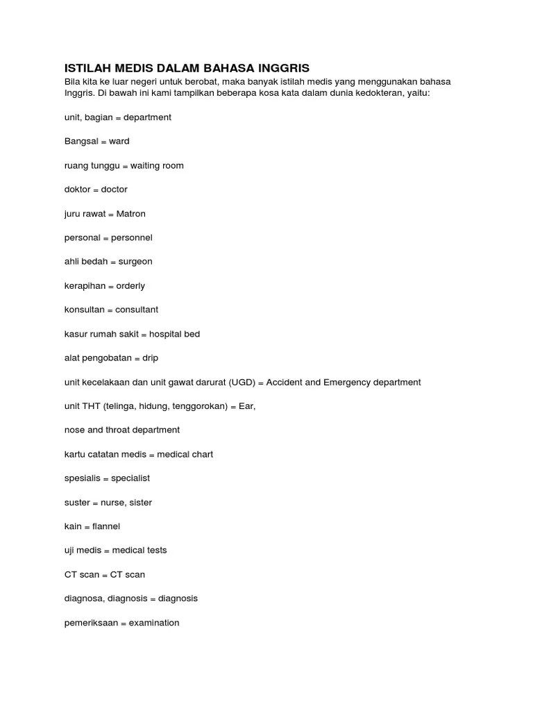 Untuk pelajar yang berspesialisasi dalam bidang medis, kami berharap 15 film ini membantu anda memperluas kosakata anda tentang istilah medis dan juga . Istilah Medis Dalam Bahasa Inggris Pdf