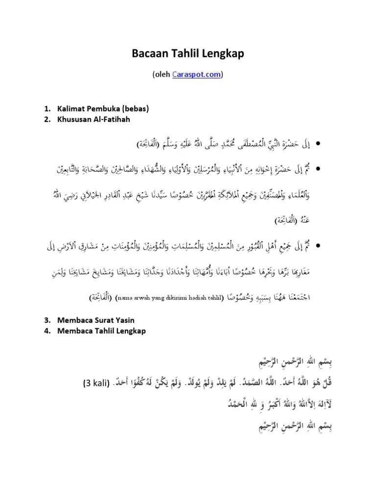 Bacaan tawasul tahlil lengkap guru sunda susunan bacaan tahlil, doa arwah lengkap, dan terjemahannya. Bacaan Tahlil Lengkap Pdf