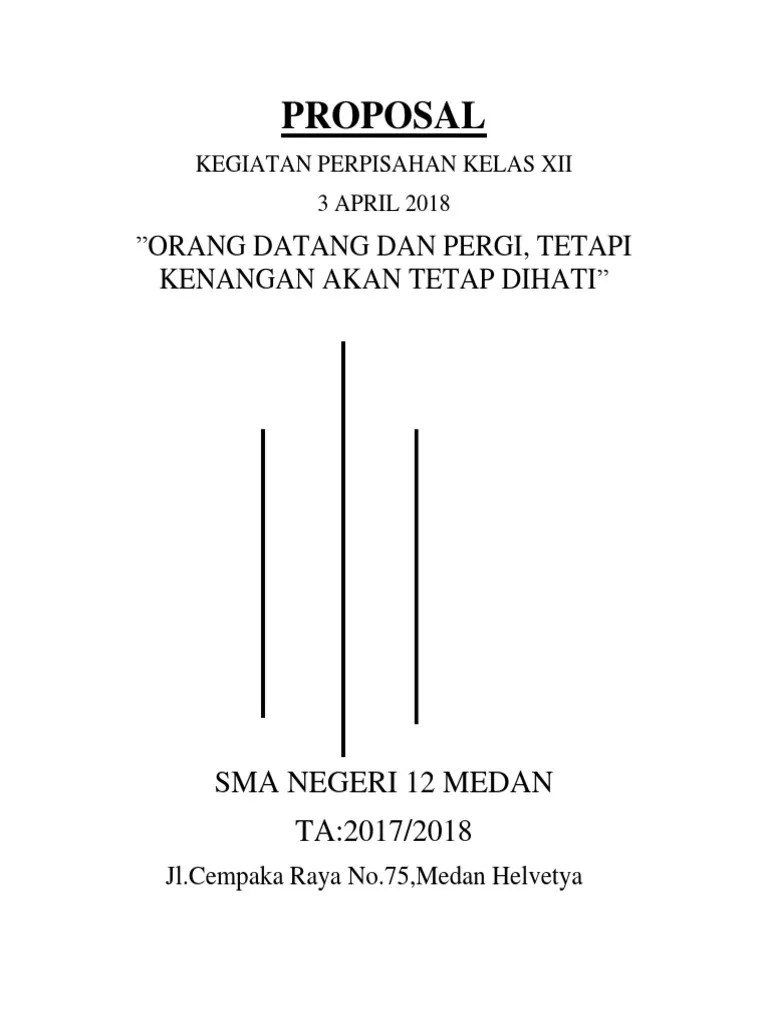Panitia kegiatan perpisahan kelas xii sma negeri 1 galur tahun 2010/2011 alamat sekolah : Proposal Perpisahan Sekolah Pdf