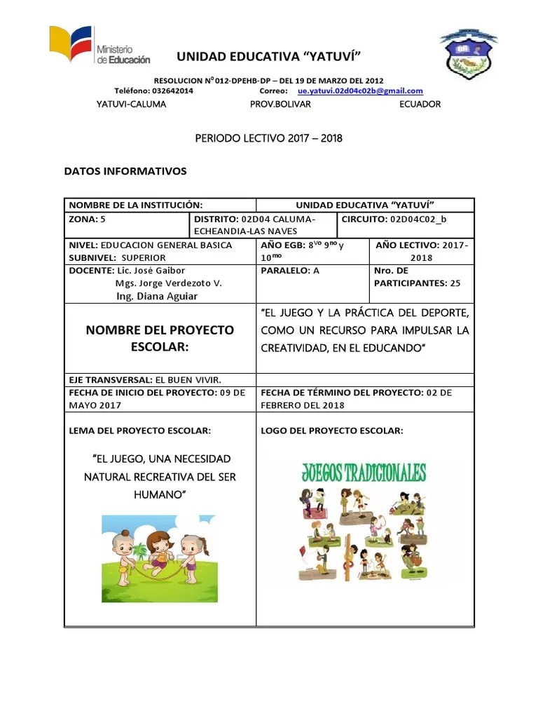 Selección de idea y reglas determinadas del campo recreativo y deportivo en una fiesta los juegos tradicionales tiene que sentirse afectado por la actividad, tanto los niños. Proyecto De Juegos Tradicionales 2017 Aprendizaje Conceptos Psicologicos