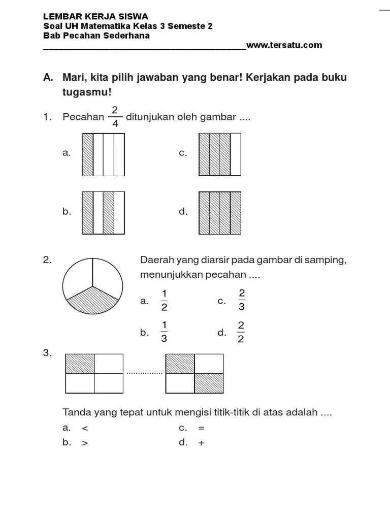 Setelah kemarin kita mengulas mengenai materi pecahan matematika kelas 7 smpmts sekarang kita juga akan mengulas mengenai materi pecahan. Contoh Soal Matematika Kelas 3 Sd - Indonesian Education