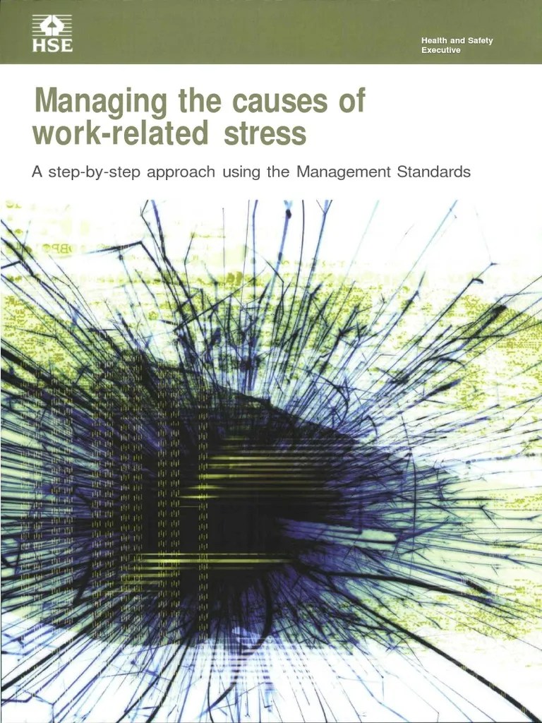 Managing The Cause Of Work Related Stress (HSE) | PDF | Occupational Stress | Risk