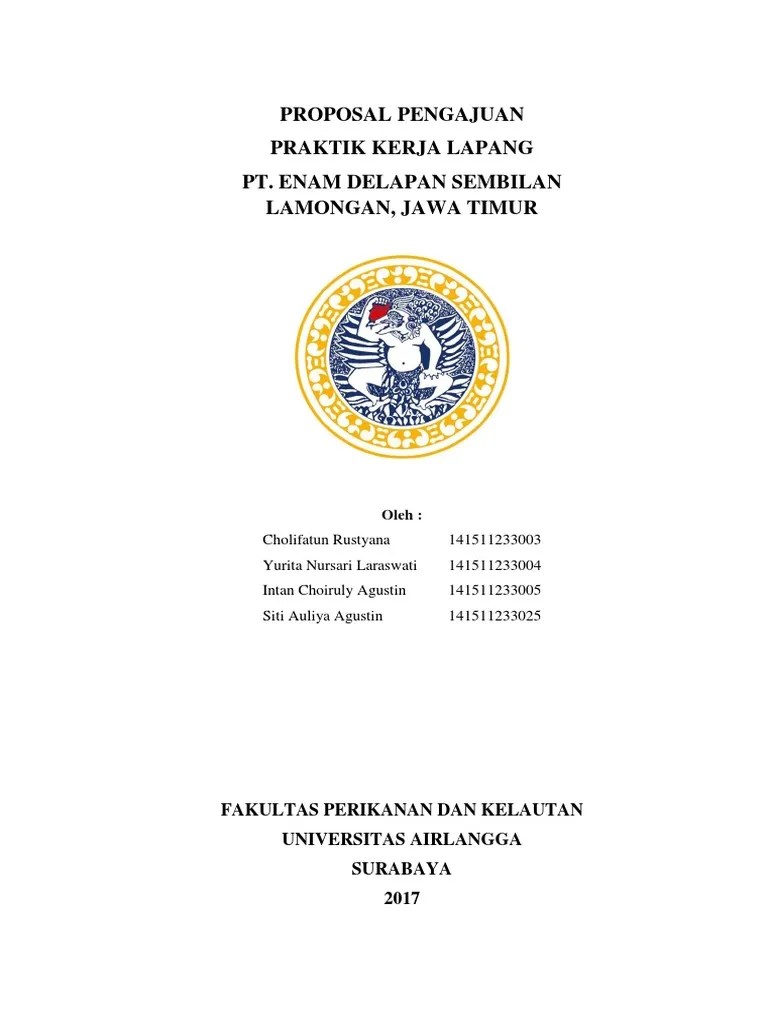 Pkl dapat dilaksanakan secara berkelompok dengan jumlah peserta maksimal 5 orang untuk 1 perusahaan/instansi secara individual. Proposal Pkl Kelompok Pdf