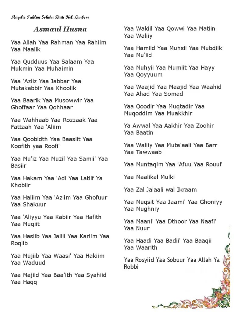 Bacaan dan tulisan 99 asmaul husna arab, latin dan terjemahannya berikut ayat dan hadits yang berkaitan dengan asmaul husna. Lirik Lagu Teks Asmaul Husna Latin - Nadhom Asmaul Husna Dan Do A Teks Arab Latin Beserta ...